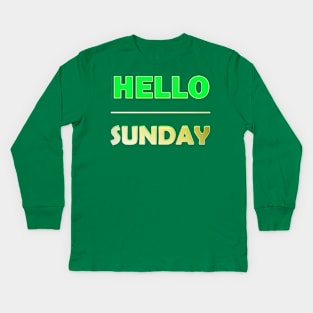 Hello Sunday Kids Long Sleeve T-Shirt